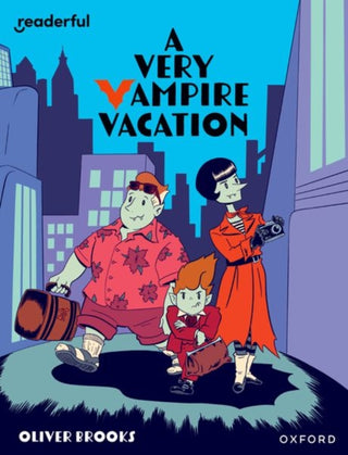 Supplemental image for 9781382041980 - Readerful Independent Library: Oxford Reading Level 19: A Very Vampire Vacation