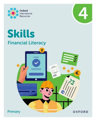 Cover image for 9781382044448 - Oxford International Skills: Financial Literacy: Practice Book 4