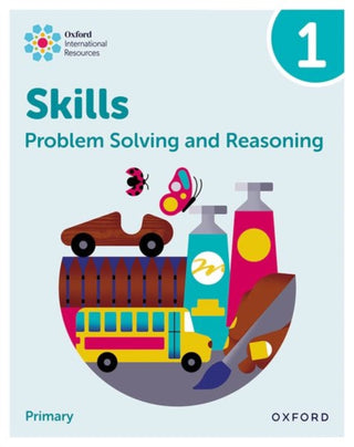 Cover image for 9781382044516 - Oxford International Skills: Problem Solving and Reasoning: Practice Book 1