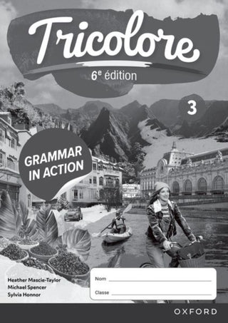 Cover image for 9781382045315 - Tricolore 6e edition: Grammar in Action Workbook 3 (pack of 8)