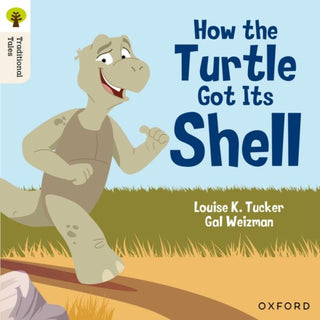 Cover image for 9781382046527 - Oxford Reading Tree Traditional Tales: Level 5: How the Turtle Got Its Shell