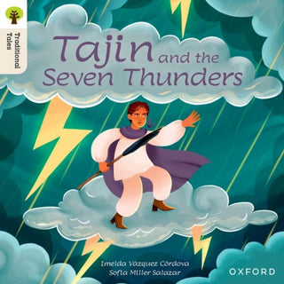 Supplemental image for 9781382046640 - Oxford Reading Tree Traditional Tales: Level 7: Tajin and the Seven Thunders