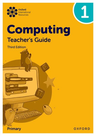 Cover image for 9781382047425 - Oxford International Primary Computing: Teacher's Guide 1