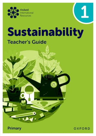Cover image for 9781382047609 - Oxford International Sustainability: Teacher's Guide 1 (Primary)