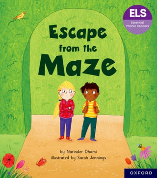 Cover image for 9781382055765 - Essential Letters and Sounds: Essential Phonic Readers: Oxford Reading Level 6: Escape from the Maze