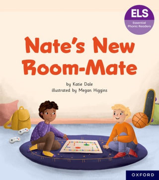 Cover image for 9781382055987 - Essential Letters and Sounds: Essential Phonic Readers: Oxford Reading Level 7: Nate's New Room Mate