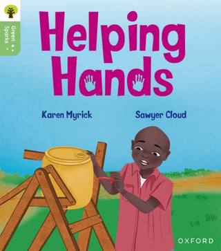 Cover image for 9781382056977 - Oxford Reading Tree Green Sparks: Level 3: Helping Hands
