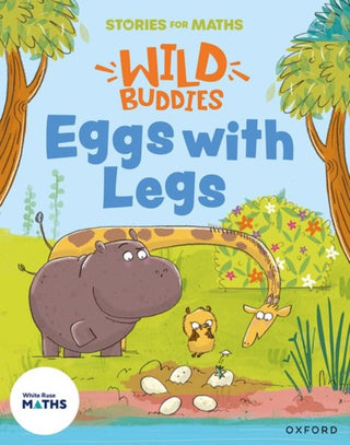 Cover image for 9781382057806 - Stories for Maths: Eggs with Legs