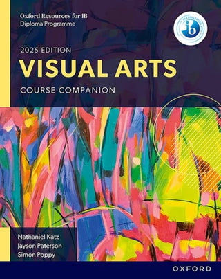 Cover image for 9781382060660 - Oxford Resources for IB: DP Visual Arts Course Book