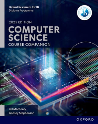 Cover image for 9781382063920 - Oxford Resources for IB: DP Computer Science Course Book