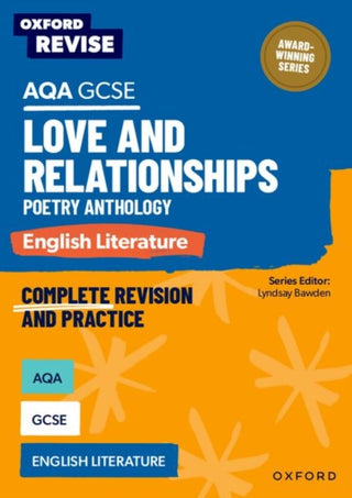 Supplemental image for 9781382067546 - Oxford Revise: AQA GCSE English Literature: Love and Relationships Poetry Anthology