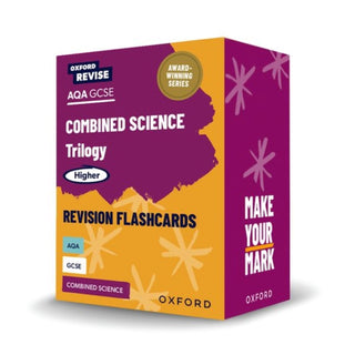 Cover image for 9781382069366 - Oxford Revise: AQA GCSE Combined Science Trilogy Higher Revision Flashcards