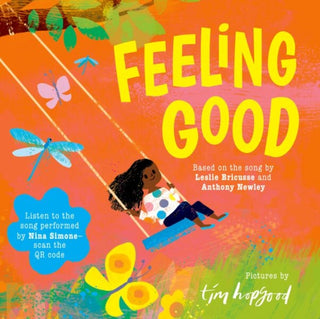 Cover image for 9781382070041 - Feeling Good: A beautifully illustrated picture book of the song made famous by Nina Simone