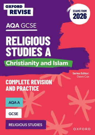 Cover image for 9781382073448 - Oxford Revise: AQA GCSE Religious Studies A: Christianity and Islam (Exams from 2026)