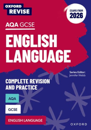 Cover image for 9781382074322 - Oxford Revise: Oxford Revise: AQA GCSE English Language Revision and Exam Practice (Exams from 2026)