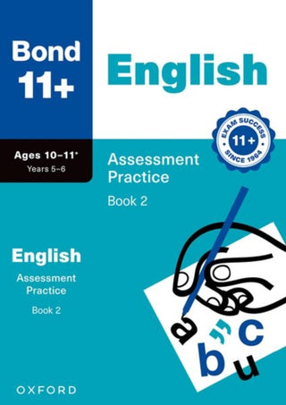 Cover image for 9781382074469 - Bond 11+ English Assessment Practice Papers Age 10-11+ (Book 2) | for GL Assessment 2026 & other 11 plus exams