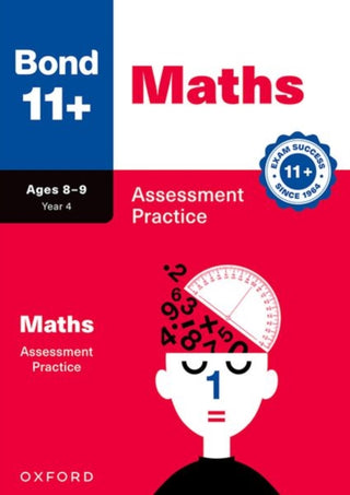 Cover image for 9781382074544 - Bond 11+ Maths Assessment Practice Papers Age 8-9 | For GL Assessment & other 11 plus exams
