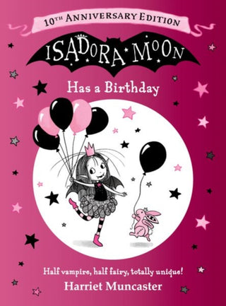 Cover image for 9781382074797 - Isadora Moon Has a Birthday: 10th Anniversary Edition