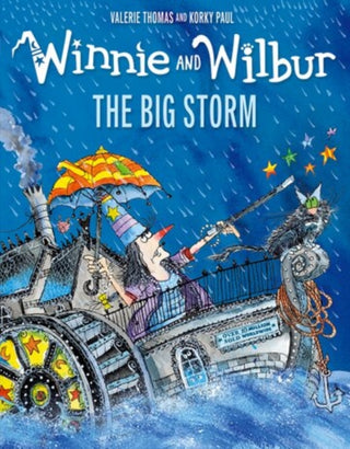 Cover image for 9781382076531 - Winnie & Wilbur: The Big Storm (A magical adventure in the bestselling series about Winnie the Witch)