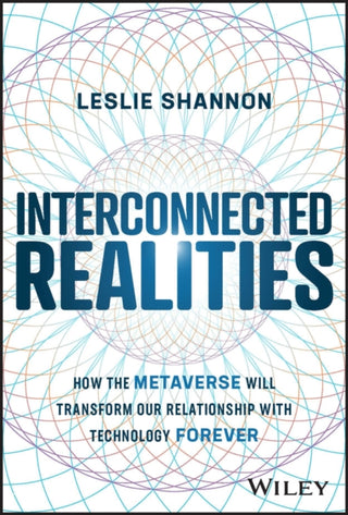 Supplemental image for 9781394160846 - Interconnected Realities