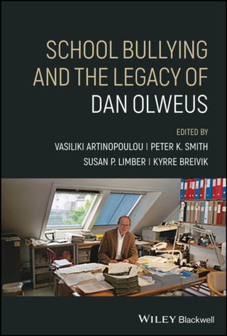 Supplemental image for 9781394173525 - School Bullying and The Legacy of Dan Olweus