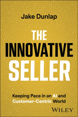 Cover image for 9781394180240 - The Innovative Seller
