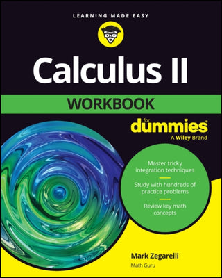 Cover image for 9781394188024 - Calculus II Workbook For Dummies