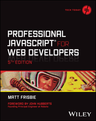 Cover image for 9781394193219 - Professional JavaScript for Web Developers 5th Edition
