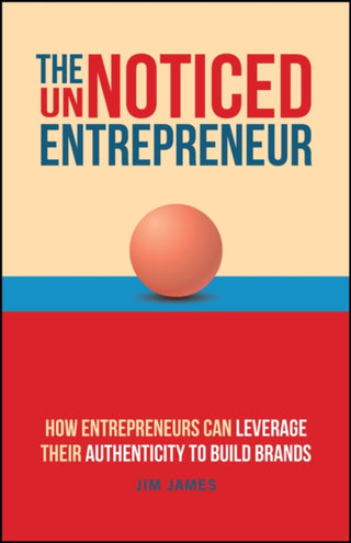 Cover image for 9781394195756 - The UnNoticed Entrepreneur, Book 3