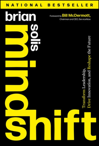 Cover image for 9781394198597 - Mindshift – Transform Leadership, Drive Innovation, and Reshape the Future
