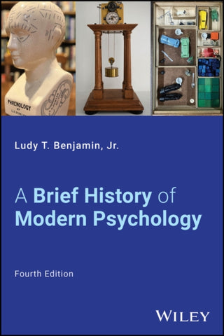 Cover image for 9781394206681 - A Brief History of Modern Psychology, 4th Edition