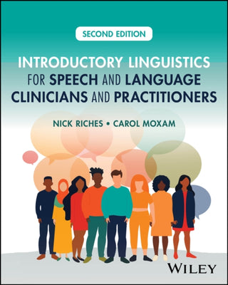 Cover image for 9781394209972 - Introductory Linguistics for Speech and Language Clinicians and Practitioners