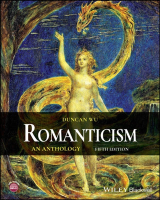 Cover image for 9781394210855 - Romanticism – An Anthology 5e