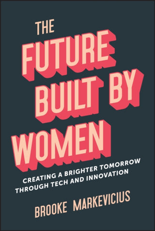 Supplemental image for 9781394218554 - The Future Built by Women
