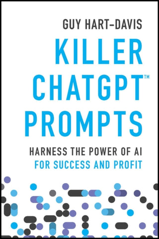 Cover image for 9781394225255 - Killer ChatGPT Prompts