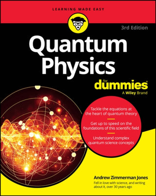 Cover image for 9781394225507 - Quantum Physics For Dummies, 3rd Edition