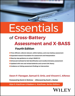 Cover image for 9781394230822 - Essentials of Cross–Battery Assessment and X–BASS,  Fourth Edition