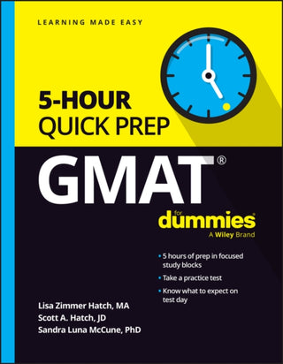 Cover image for 9781394231713 - GMAT 5-Hour Quick Prep For Dummies