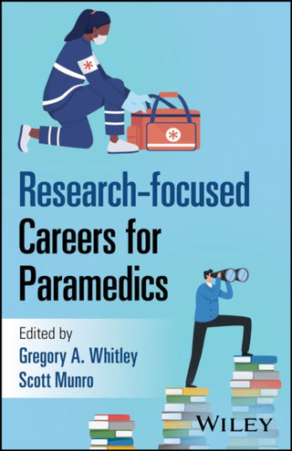 Cover image for 9781394241248 - Research-focused Careers for Paramedics