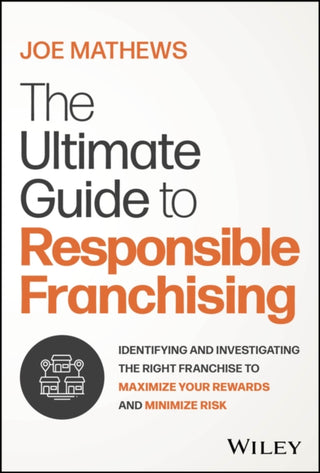 Cover image for 9781394243266 - The Ultimate Guide to Responsible Franchising