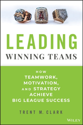 Cover image for 9781394247721 - Leading Winning Teams