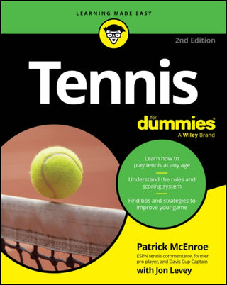 Cover image for 9781394254668 - Tennis For Dummies, 2nd Edition