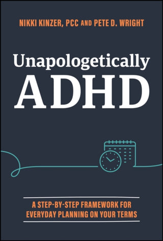 Cover image for 9781394265428 - Unapologetically ADHD