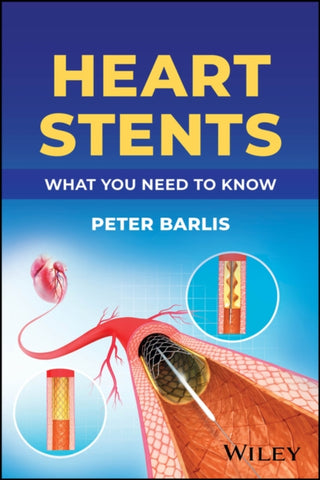 Cover image for 9781394266289 - Heart Stents: What You Need to Know