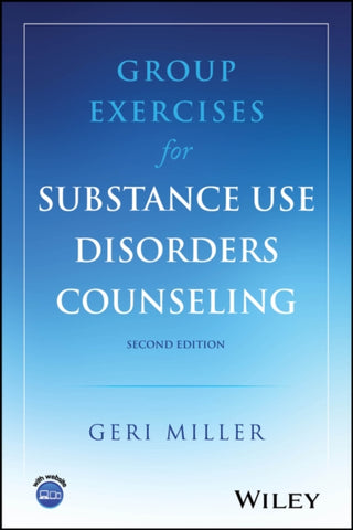Cover image for 9781394280056 - Group Exercises for Substance Use Disorders Counseling, Second Edition
