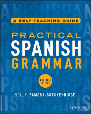 Cover image for 9781394280315 - Practical Spanish Grammar