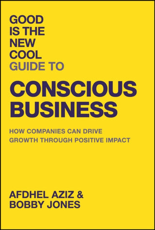 Supplemental image for 9781394284474 - Good Is the New Cool Guide to Conscious Business