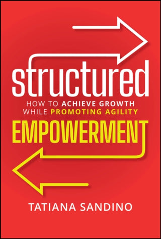 Cover image for 9781394285808 - Structured Empowerment
