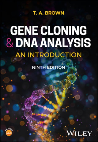 Cover image for 9781394292561 - Gene Cloning and DNA Analysis