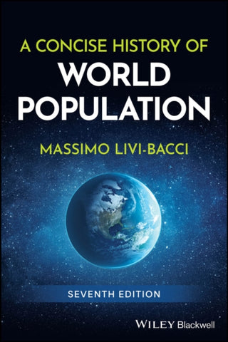 Cover image for 9781394295746 - A Concise History of World Population, 7th Edition